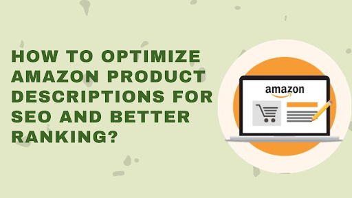 Amazon Product Description Optimization for SEO